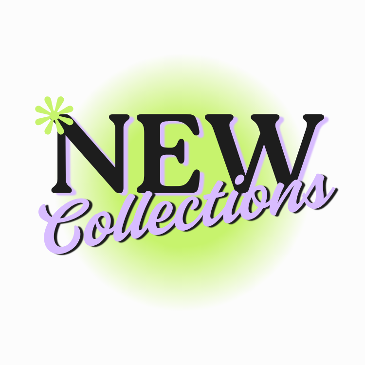 NEW COLLECTIONS